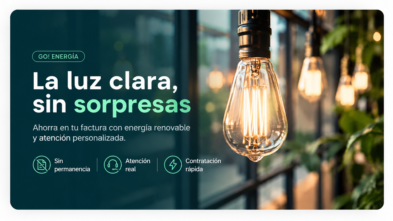 la luz clara, sin sorpresas